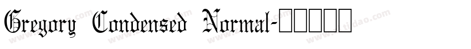 Gregory Condensed Normal字体转换